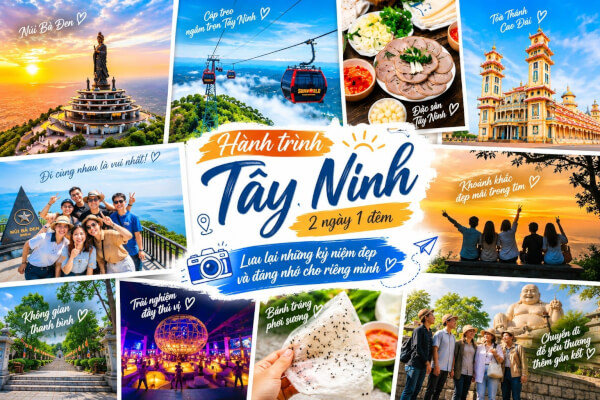 Sẵn sàng cho chuyến đi Tây Ninh tháng 8 – Chuẩn bị hôm nay, tận hưởng trọn vẹn ngày mai