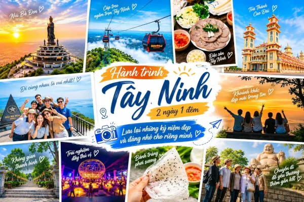 Sẵn sàng cho chuyến đi Tây Ninh tháng 8 – Chuẩn bị hôm nay, tận hưởng trọn vẹn ngày mai