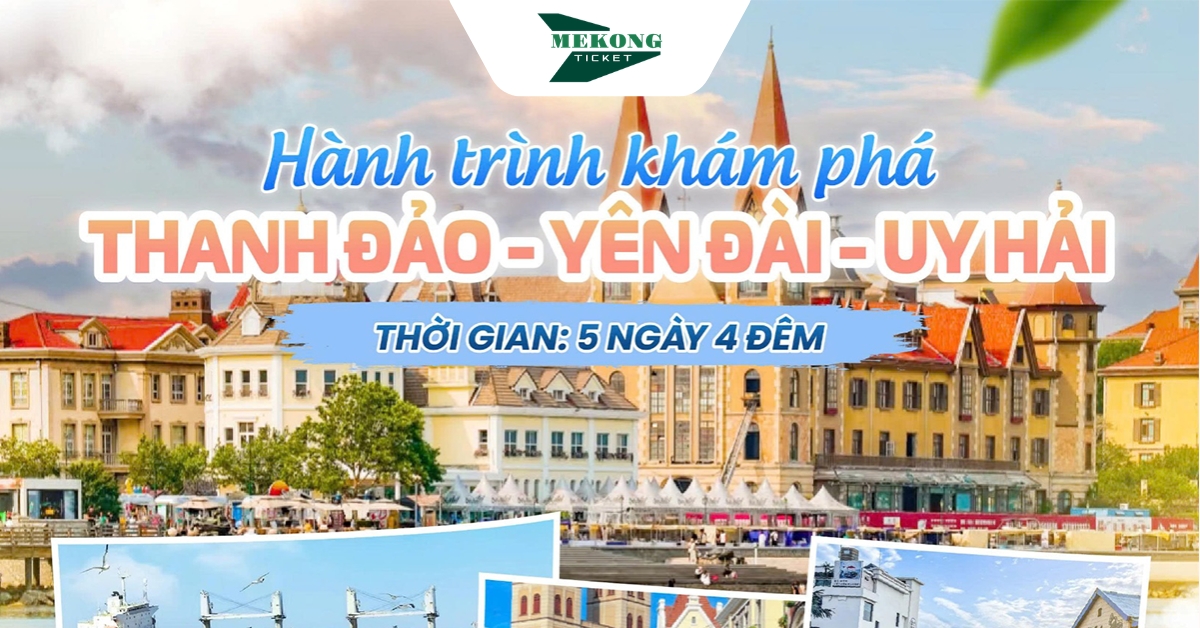 Tour 5N4Đ Thanh Đảo – Yên Đài – Uy Hải: Thủ Phủ Bia Trung Quốc